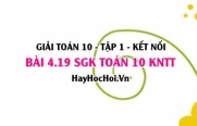 Bài 4.19 SGK Toán 10 tập 1 Kết nối tri thức